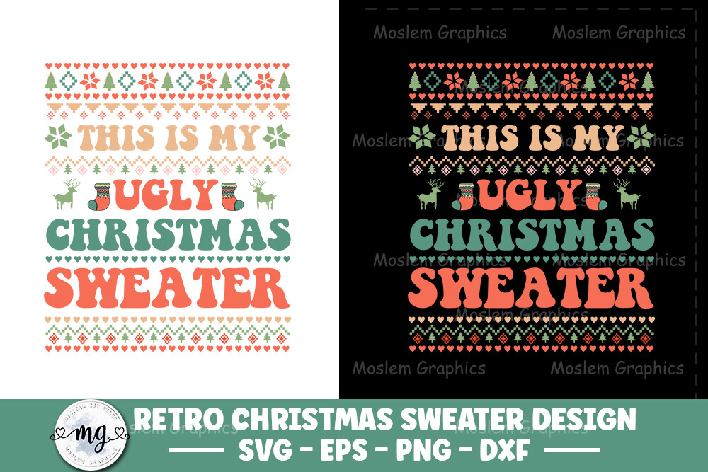 This is My Ugly Christmas Sweater - SVG Graphic by Moslem Graphics ...
