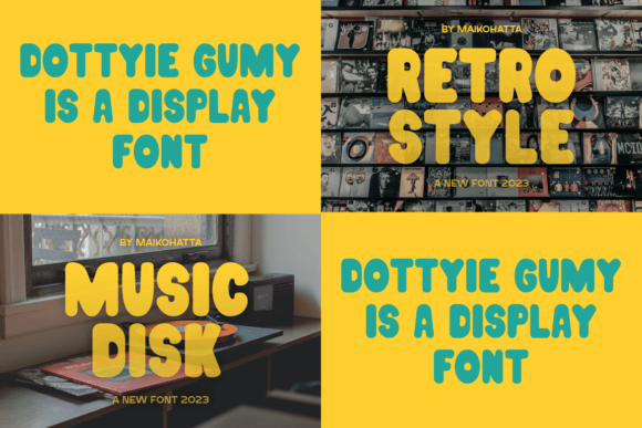 Dottyie Gumy Font - Preview 2