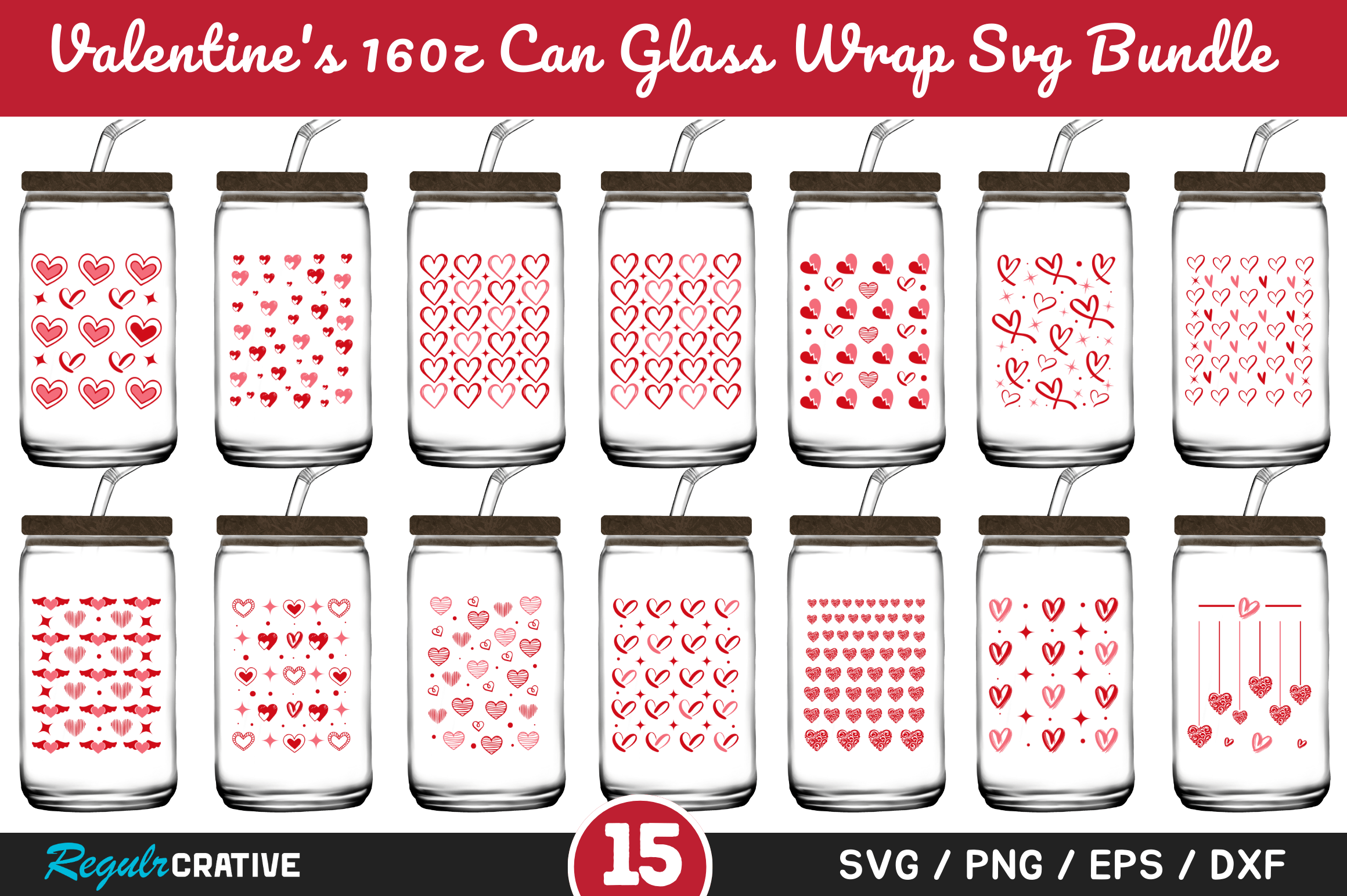 Valentines 16 Oz Can Glass Wrap SVG Graphic by Regulrcrative · Creative ...