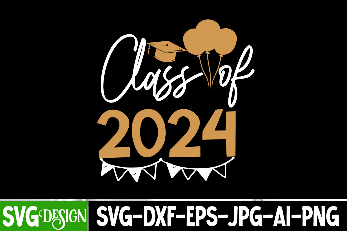 Class of 2024 SVG Cut File Graphic by ranacreative51 · Creative Fabrica