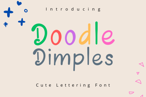 Doodle Dimples Font - Cute Lettering Fonts