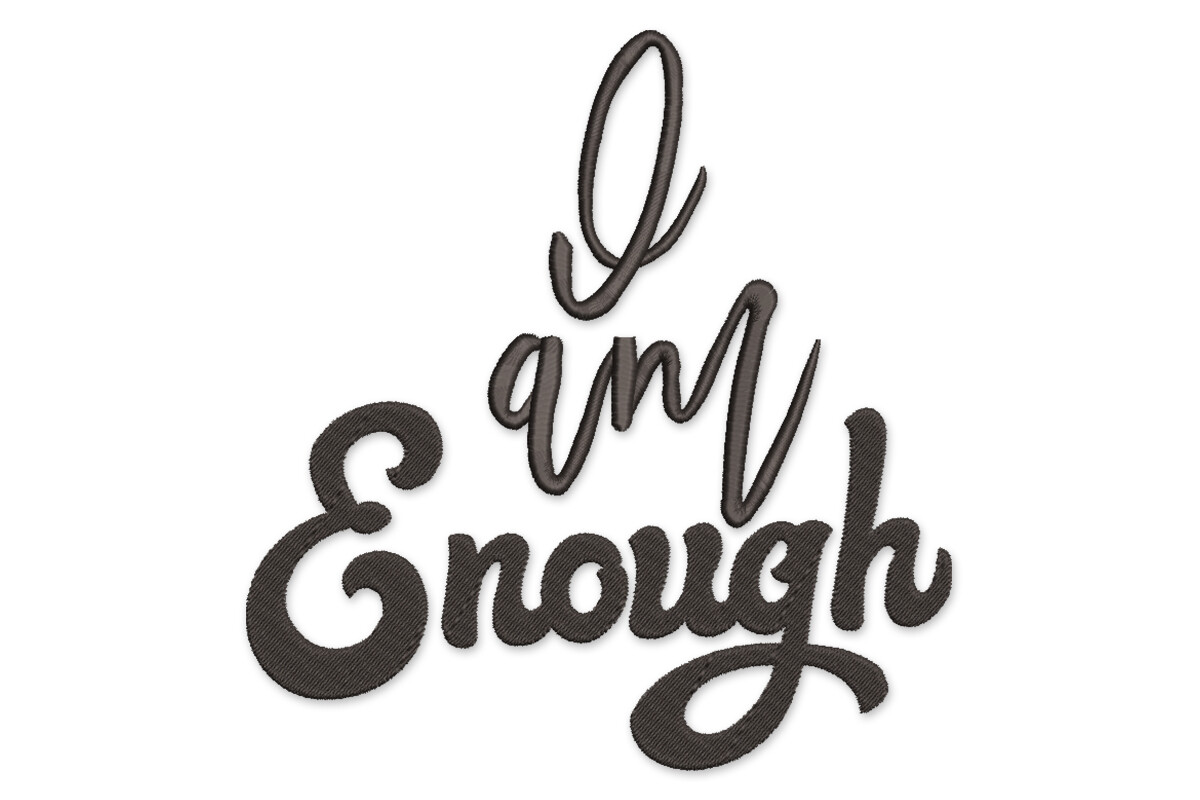 I Am Enough