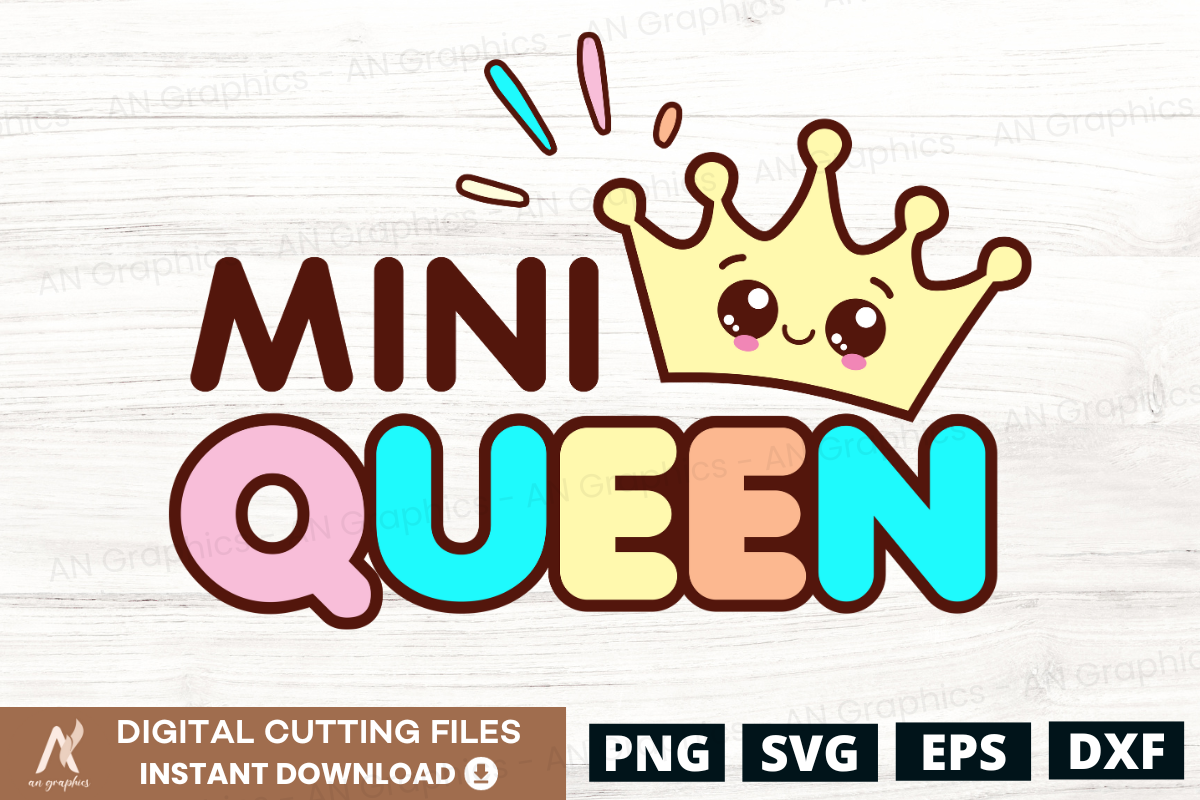Mini Queen SVG Graphic by AN Graphics · Creative Fabrica