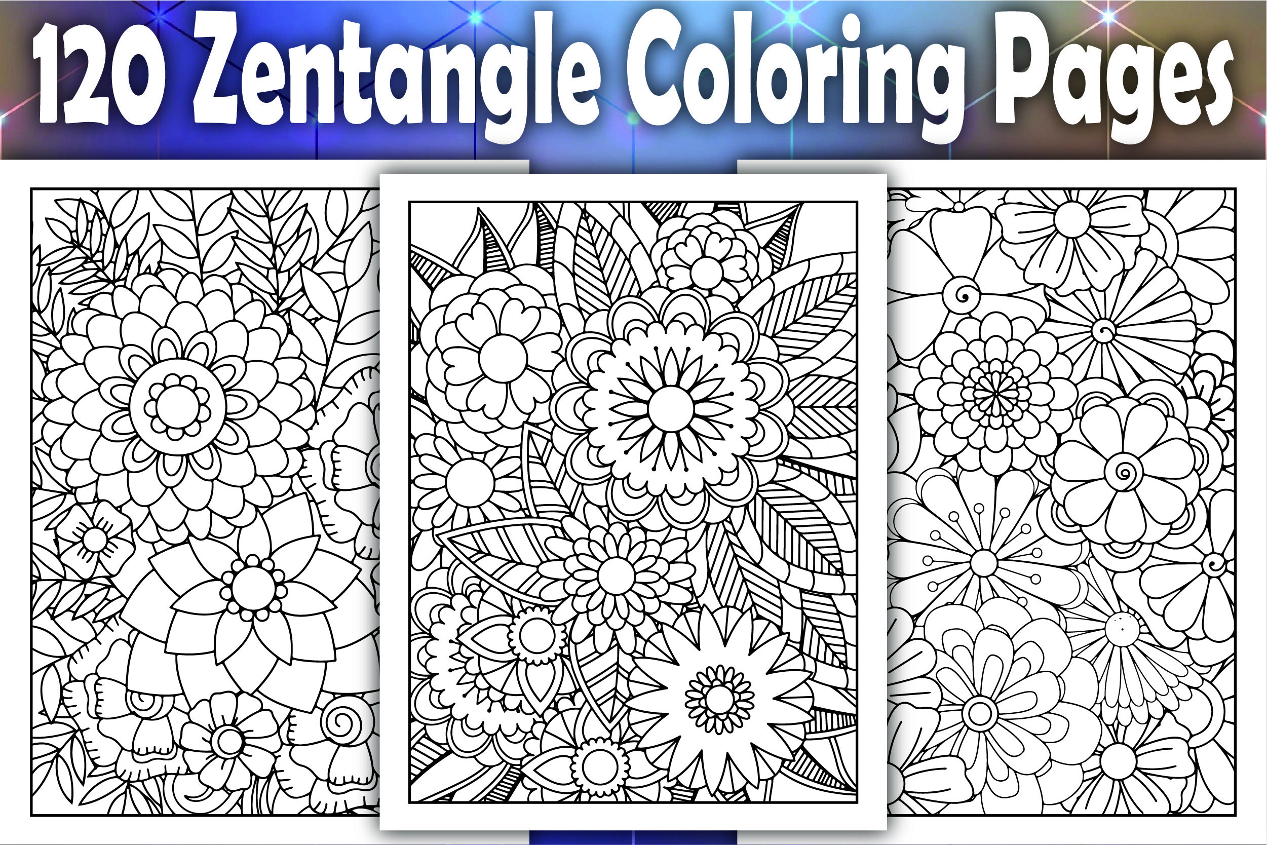 120 Zentangle Coloring Pages for Adults