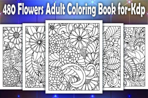 480 Flowers Adult Coloring Book for-Kdp