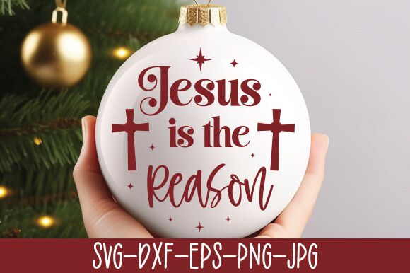 Jesus is the Reason SVG Graphic by PrintableStore · Creative Fabrica