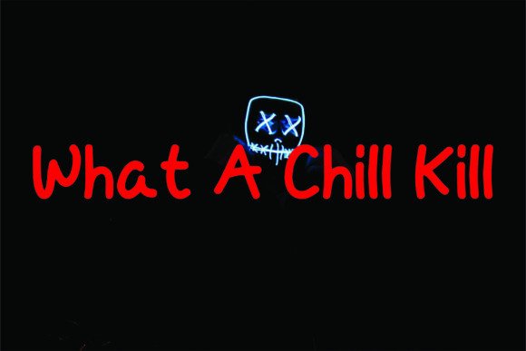Chill Kill Font PNG with transparent background - Preview 1