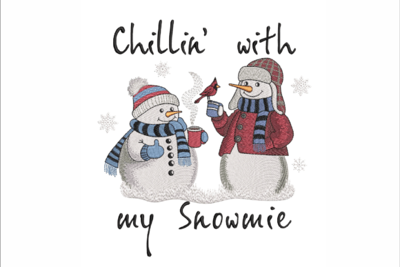 Chillin' with My Snowmie Christmas Embroidery Design By ArtEMByNatali