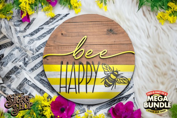 Bee Happy Yellow | SVG Round Sign Graphic Crafts By The Vintage Signs Shop