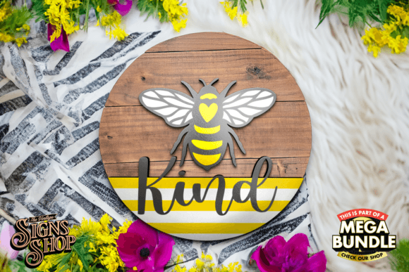 Bee Kind | SVG Spring Round Sign Graphic Crafts By The Vintage Signs Shop