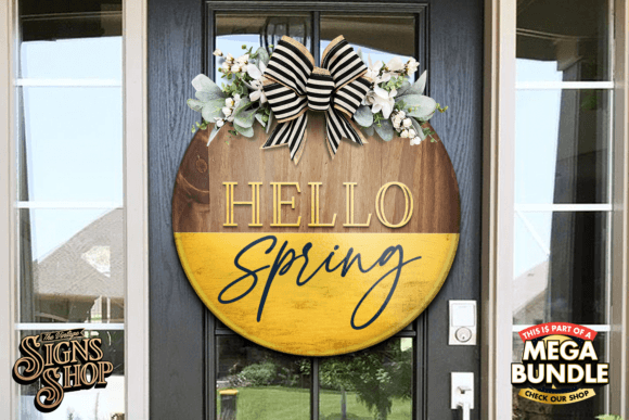 Hello Spring | SVG Round Sign Graphic Crafts By The Vintage Signs Shop