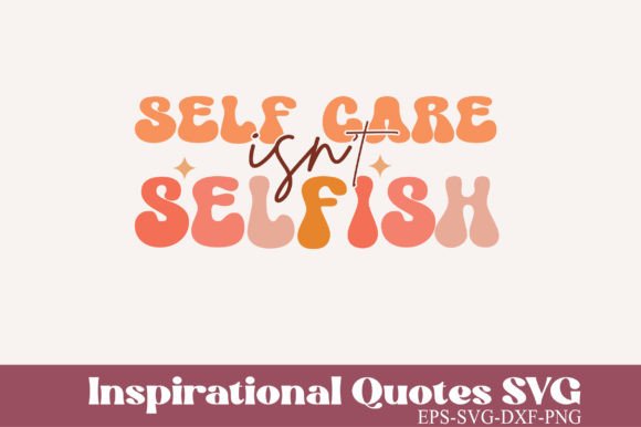 Inspirational Quotes Retro Svg Graphics
