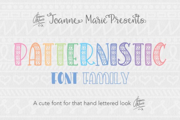 Patternistic Font Family - Cute Lettering Fonts
