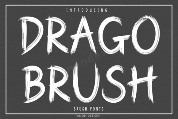 Drago Brush Display Font By tanondesign