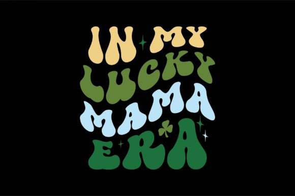 In My Lucky Mama Era