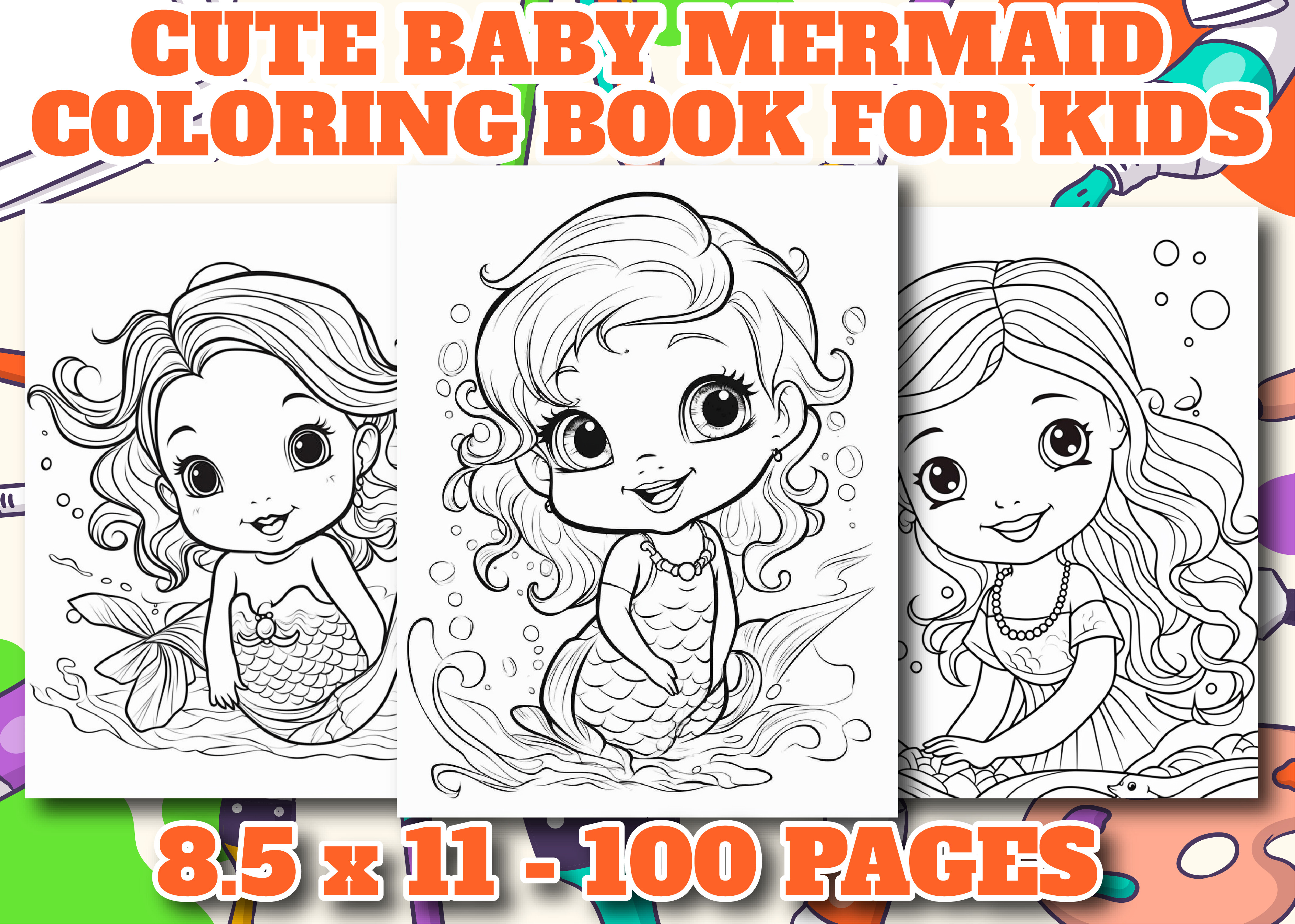 Cute Baby Mermaid Coloring Book for Kids