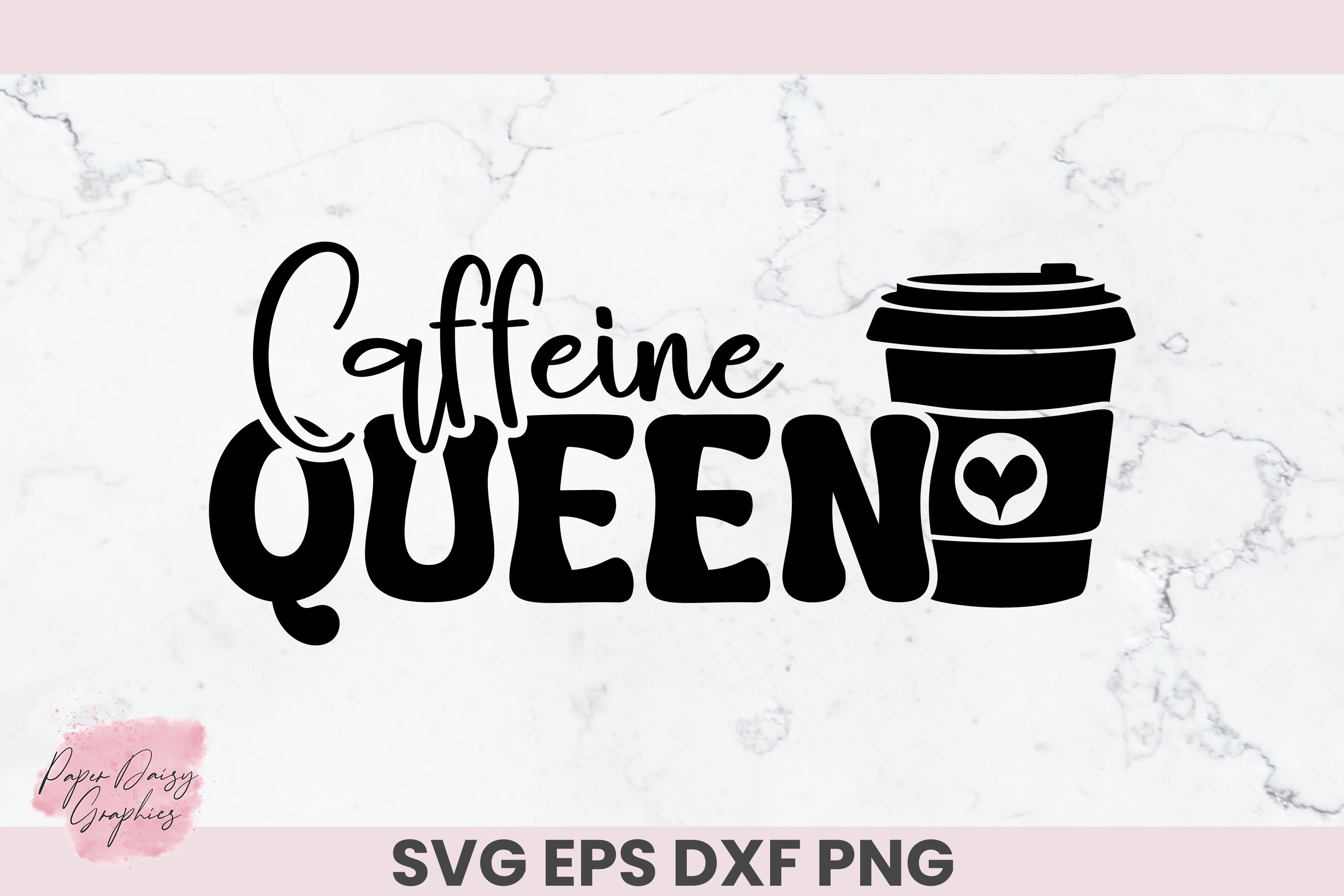 Caffeine Queen SVG Graphic by Paper Daisy Graphics · Creative Fabrica