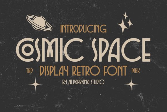 Cosmic Space Display Font By alpapranastudio