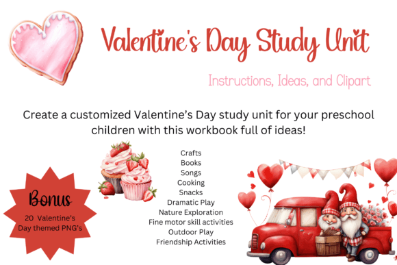 Valentine's Day Study Unit for Pre K