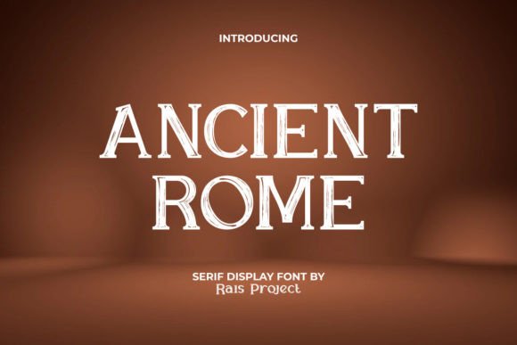 Ancient Rome Serif Font By RaisProject