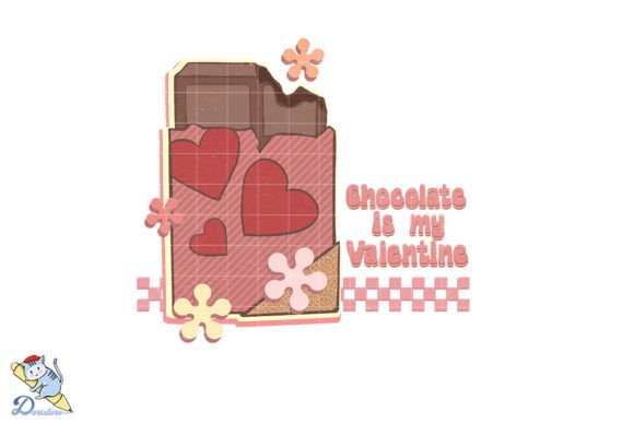Chocolate is My Valentine Gráfico Artesanato Por Dori Story