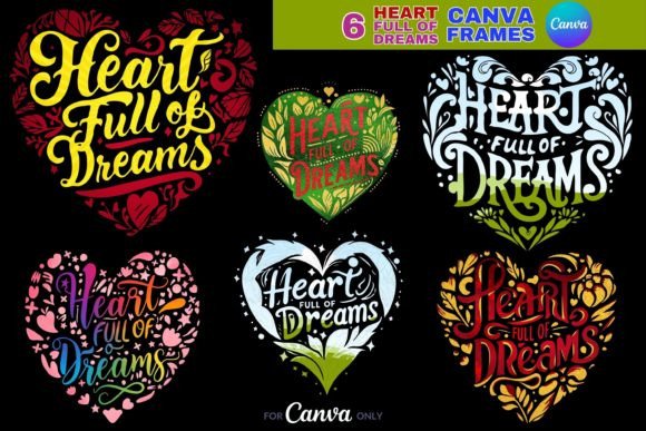 Heart Full of Dreams Canva frame for quotes and messages