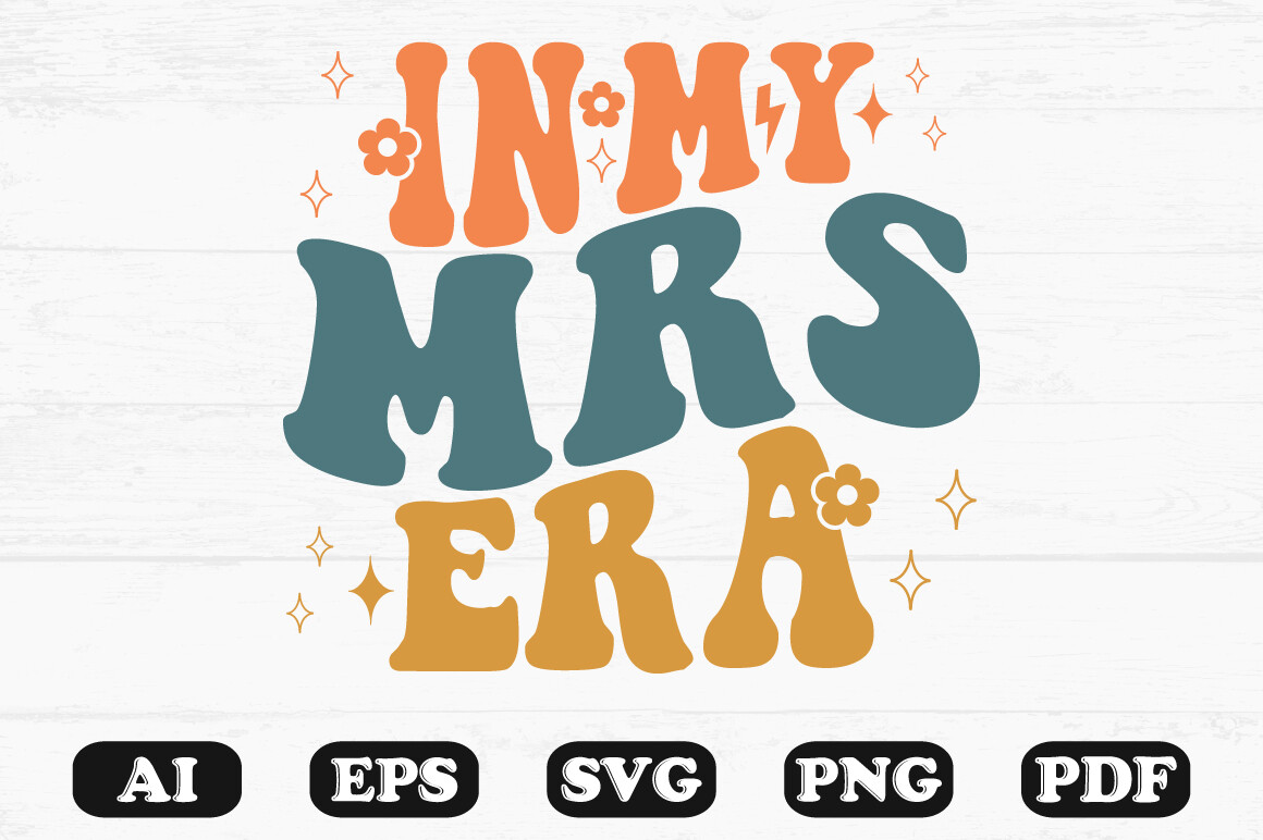 In My Mrs Era Retro Wavy Svg Graphic by hosneara 4767 · Creative Fabrica