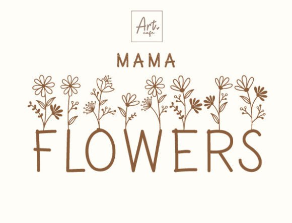 Preview specimen of Mama Flowers Font decorative font