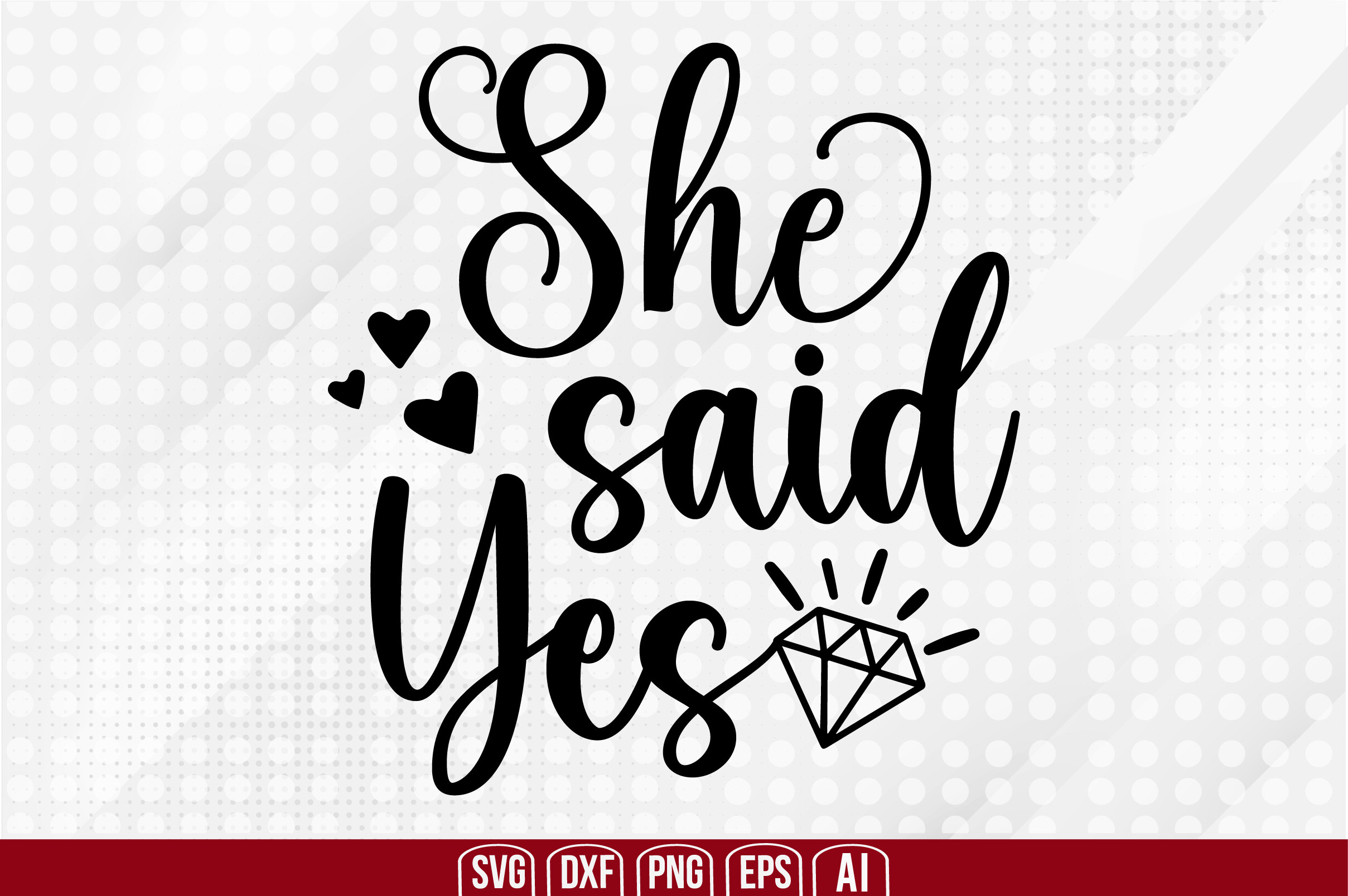She Said Yes