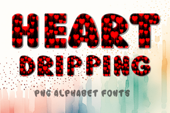 Dripping Heart Alphabet Fonts Graphic Decorative Elements By MOMAT THIRTYONE