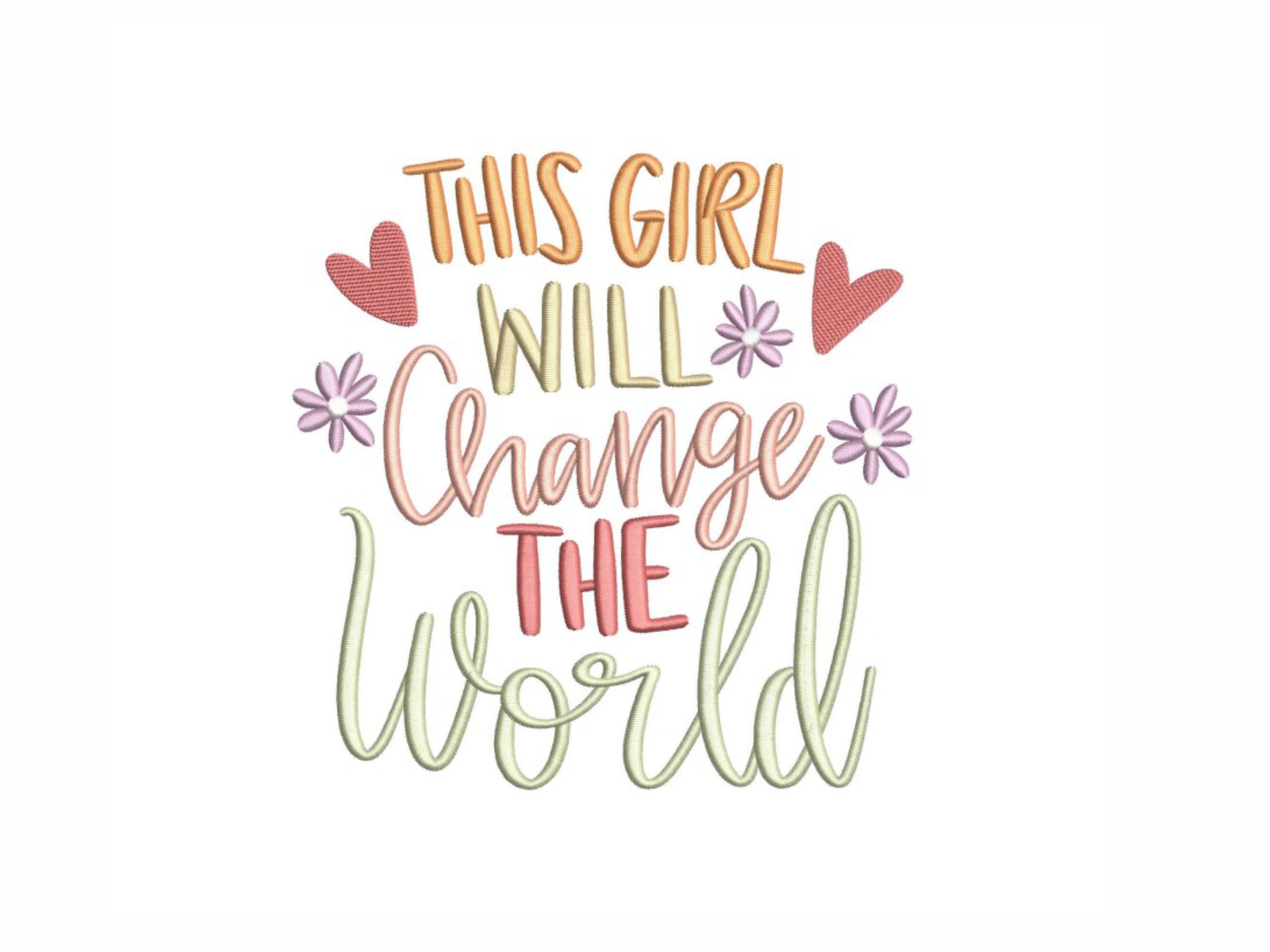 This Girl Will Change the World