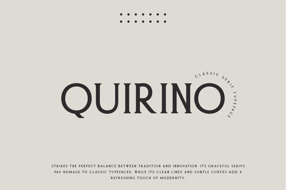Quirino — classic serif with modern proportions