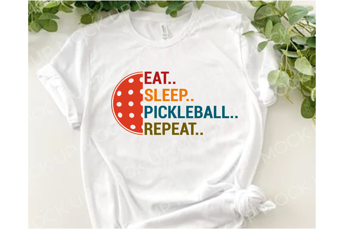 Pickle Sleep EAT SLEEP PICKLEBALL REPEAT T Shirt Graphic by nobabsorkar1 · Creative ...
