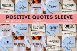 Positive Quotes sleeve SVG Bundle