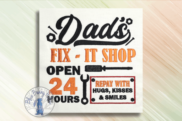 Dad’s Fix It Shop Open 24 Hours