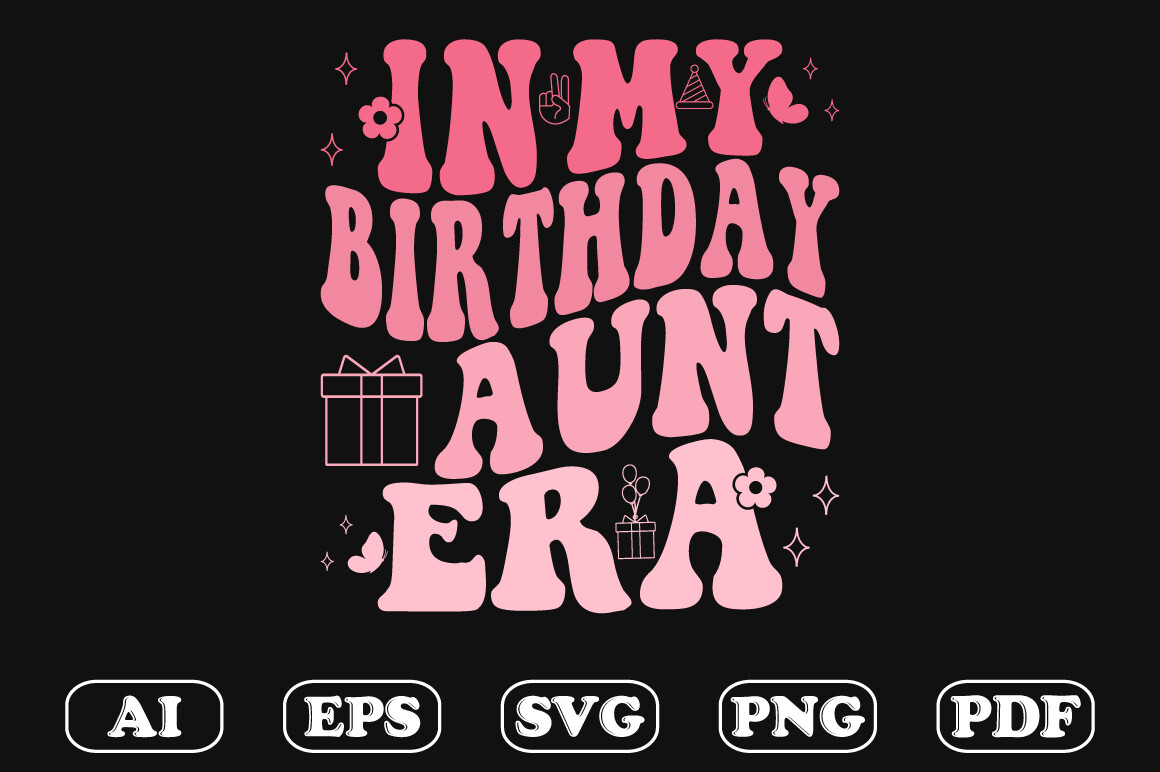 My Birthday Aunt Era Wavy Svg Graphic by sujon1638 · Creative Fabrica