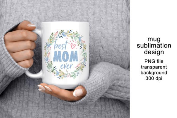 Mug Sublimation Design Leaves Best Mom Graphics