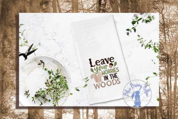 Leave Your Worries in the Woods