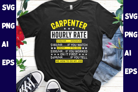 Carpenter Hourly Rate Graphic by Design's Light · Creative Fabrica