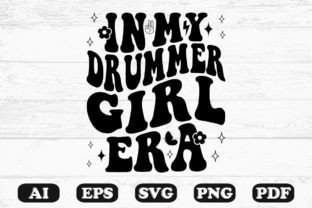 In My Drummer Girl Era Retro Wavy Svg Graphic by hosneara 4767 ...