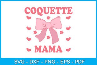 Coquette Mama SVG PNG Design Graphic by TrendyCreative · Creative Fabrica