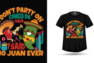 Cinco De Mayo Party Tshirt Design Graphic by Vectography · Creative Fabrica