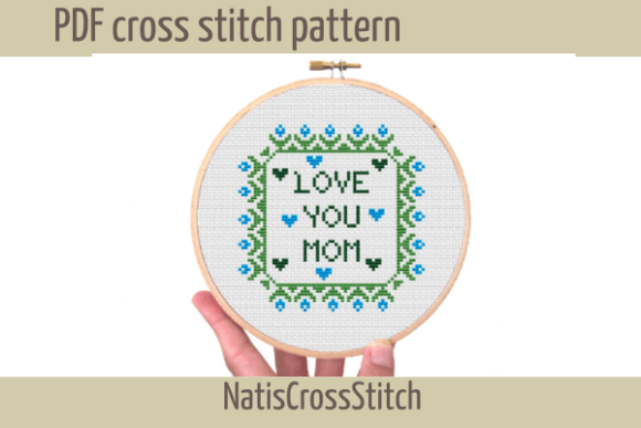 Love You Mom Cross Stitch Pattern