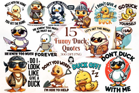 Funny Duck Quotes Sublimation Clipart Graphic by Cat Lady · Creative ...
