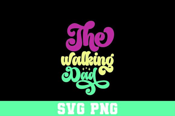 The Walking Dad Retro 70s Design
