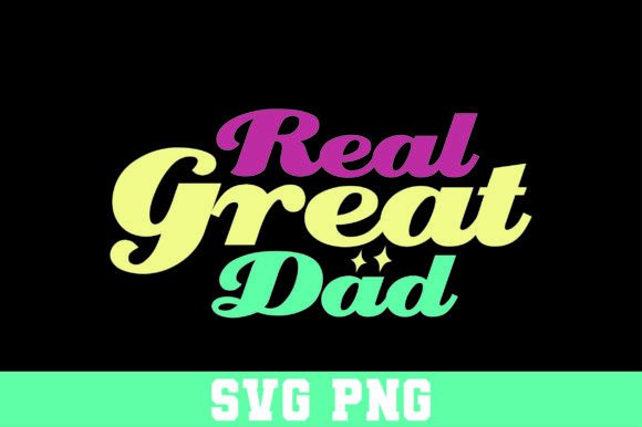Real Great Dad Retro 70s Design