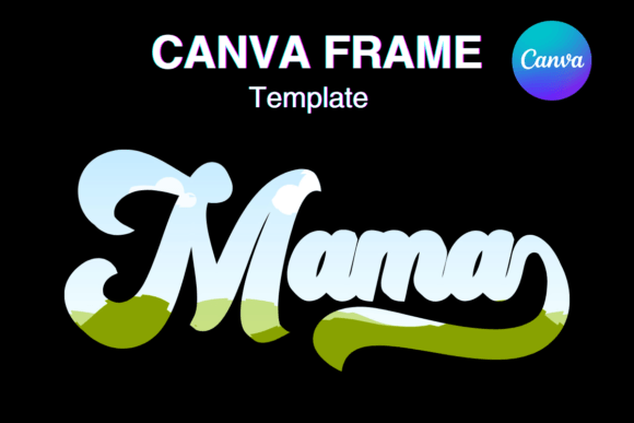 Groovy Mama Retro Canva Frame Template
