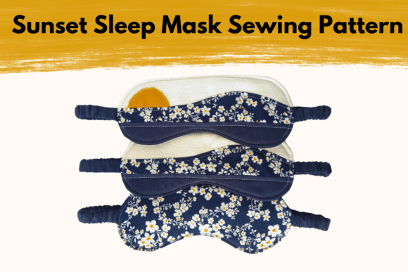Sunset Sleep Mask Sewing Pattern