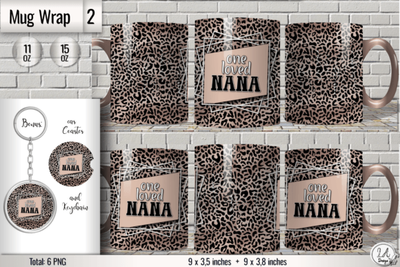 One Loved Nana Mug Wrap Leopard Oz Graphics