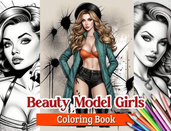 Beauty Model Girls Coloring Book